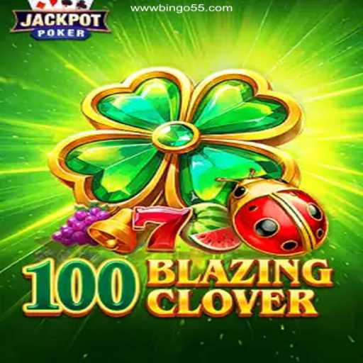 Exploring the Excitement of 100BlazingClover: A Comprehensive Overview